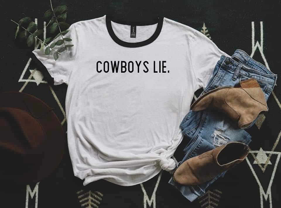 Cowboys Lie Tee