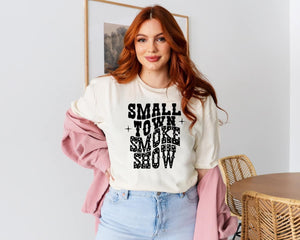 Small Town Smoke Show Tee