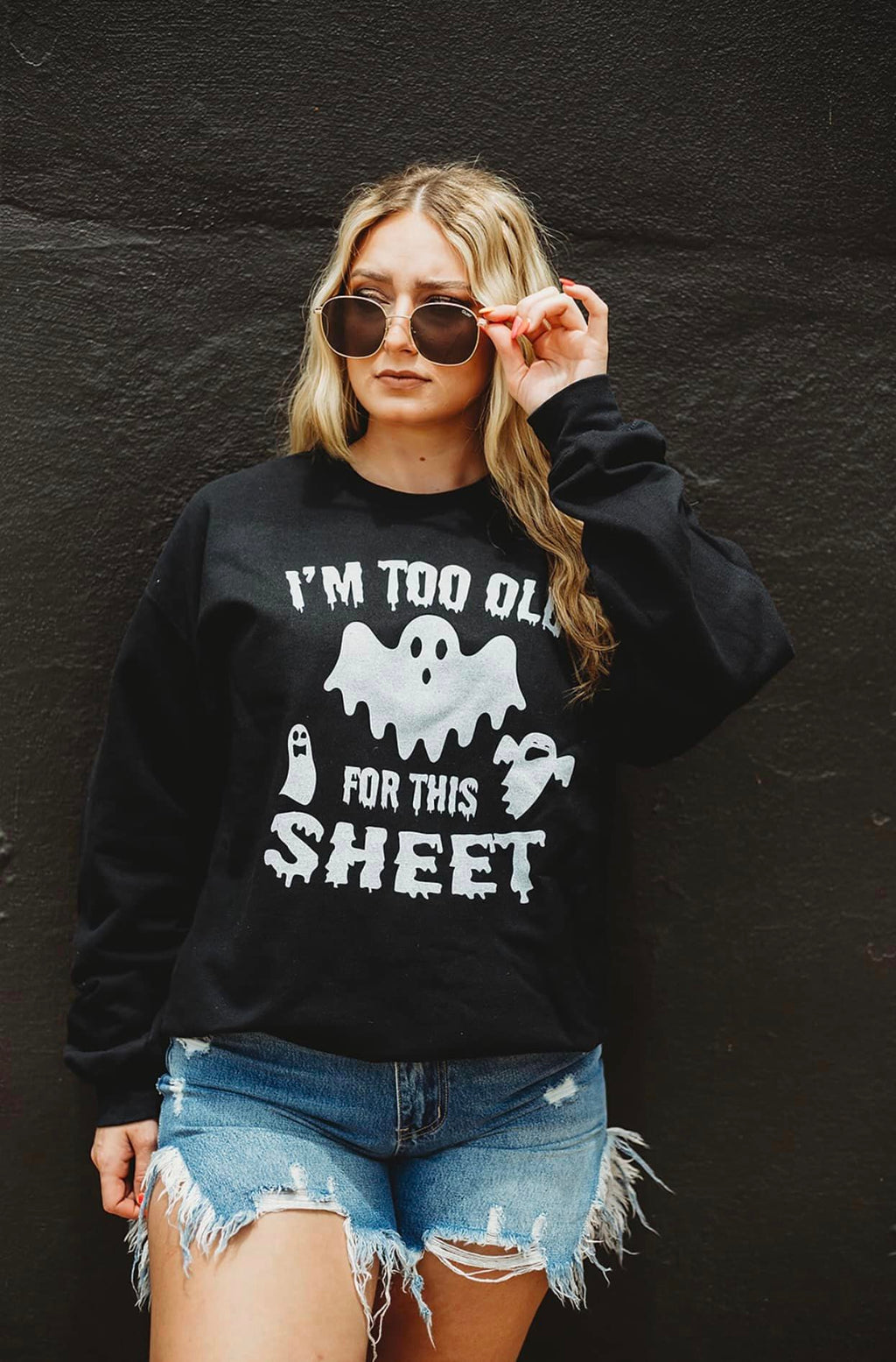 Too Old For This Sheet Sweatshirt