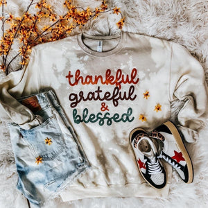 Thankful Greatful Blessed Bleached Sweatshirt