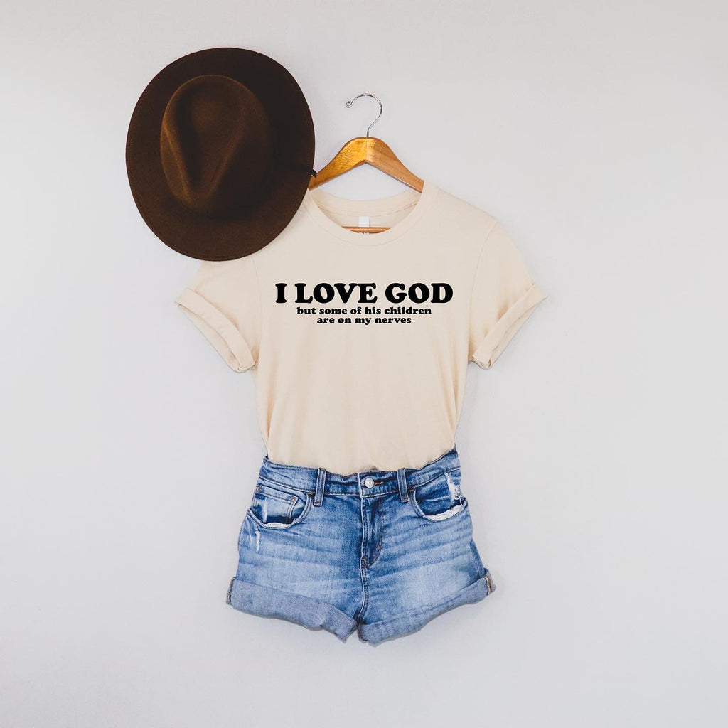 I Love God, But… Tee
